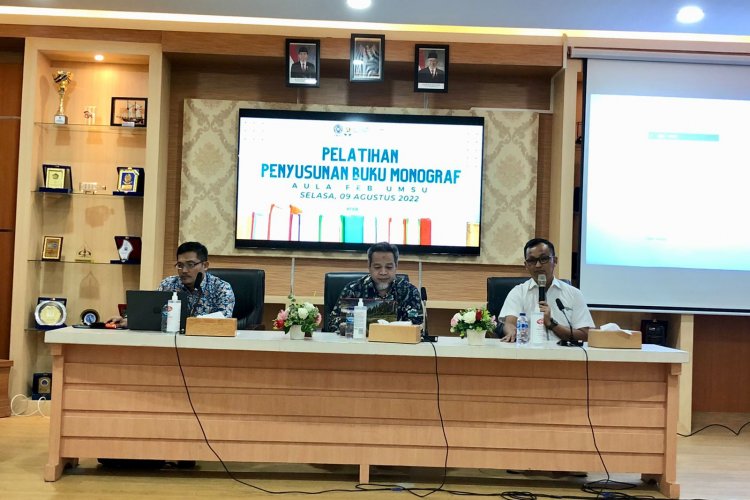 Pelatihan Penyusunan Buku di FEB UMSU Gali Strategi Khusus Menulis Monografi