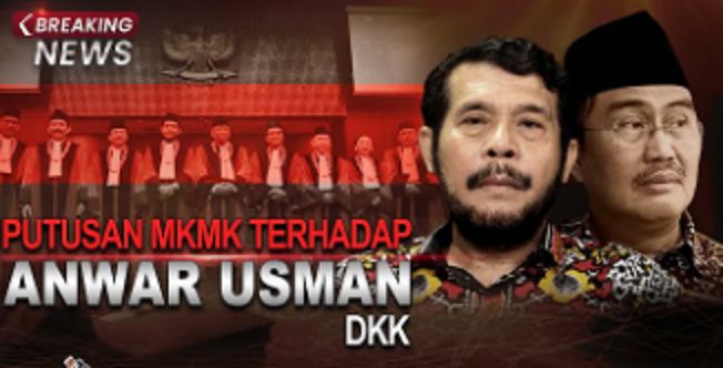 MKMK Copot Anwar Usman dari Ketua MK!